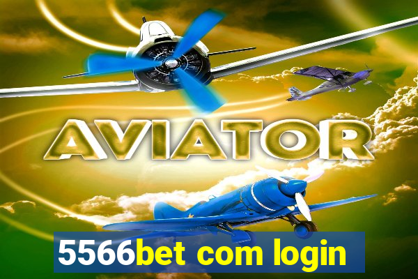 5566bet com login